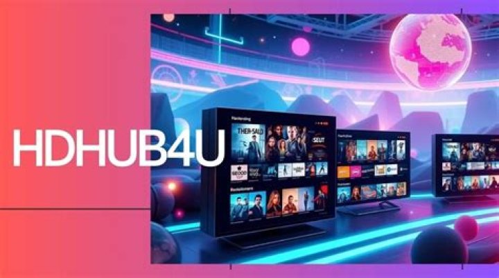 HDHub4U.Cam: Your Ultimate Guide to High-Quality Movie Streaming
